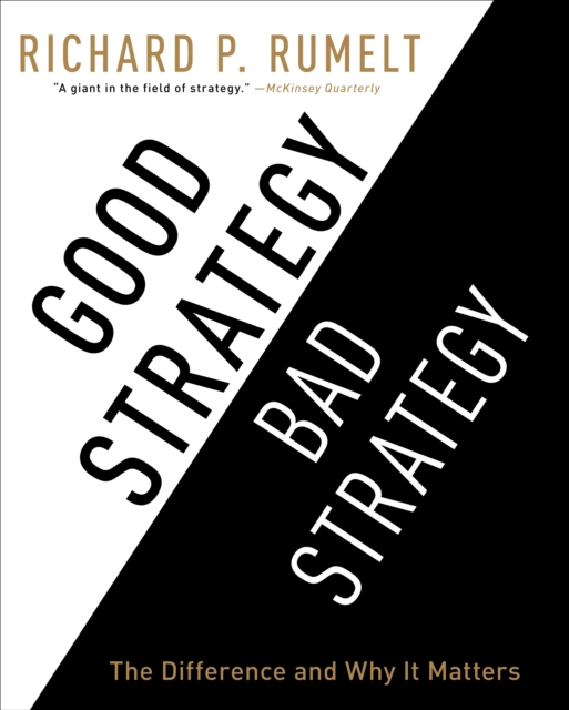 Good Strategy/Bad Strategy : The Difference and Why It Matters, CD-Audio Book