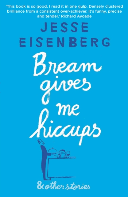 Bream Gives Me Hiccups : And Other Stories, Paperback / softback Book