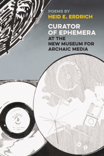 Curator of Ephemera at the New Museum  for Archaic Media, Paperback / softback Book