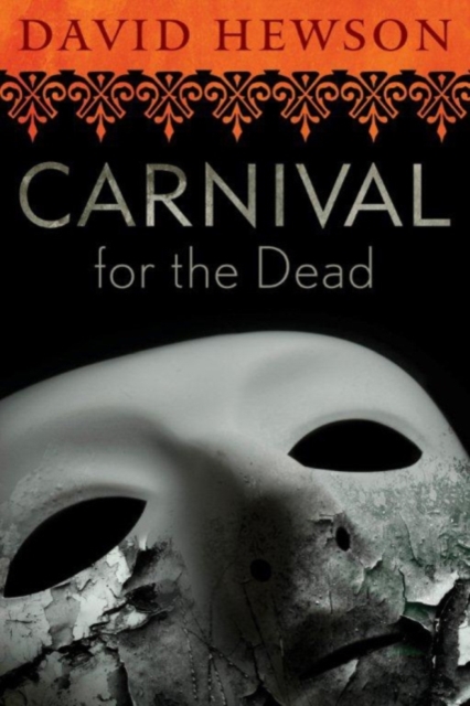 CARNIVAL FOR THE DEAD, Paperback Book
