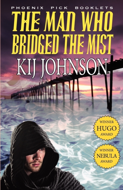 The Man Who Bridged the Mist - Hugo & Nebula Winning Novella, Paperback / softback Book