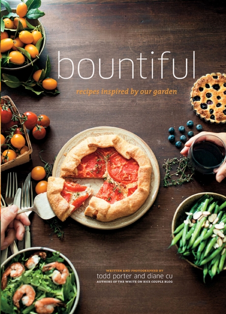 Bountiful : Recipes Inspired by Our Garden, EPUB eBook