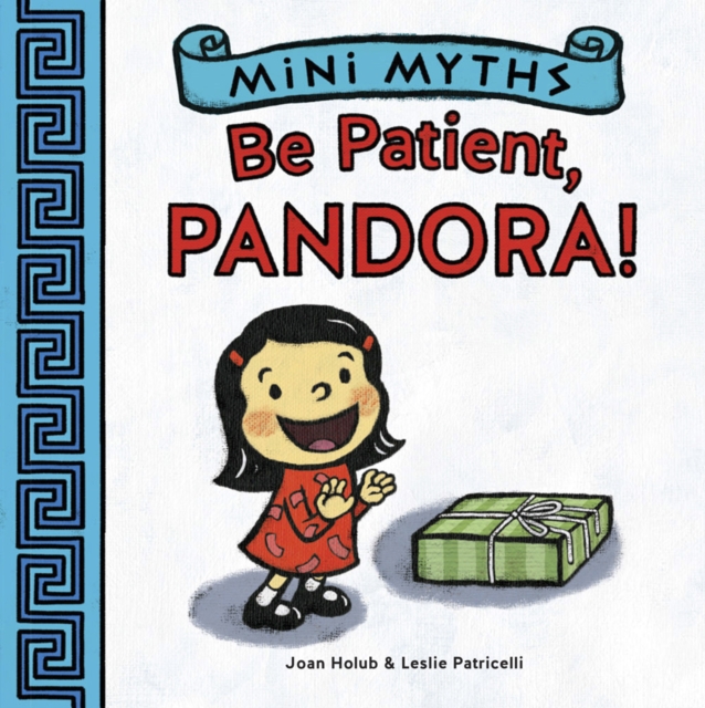 Be Patient, Pandora! (Mini Myths), EPUB eBook