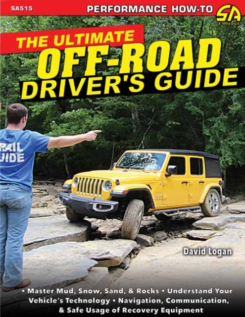 The Ultimate Off-Road Driver’s Guide, Paperback / softback Book
