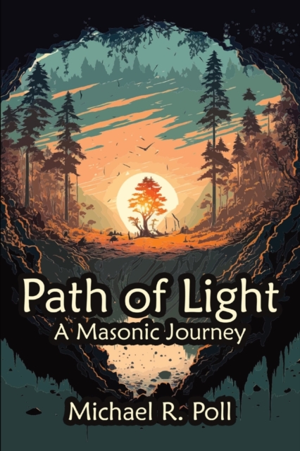 Path of Light : A Masonic Journey, Paperback / softback Book