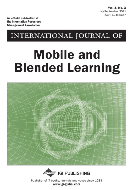 International Journal of Mobile and Blended Learning (Vol. 3, No. 3), Paperback / softback Book