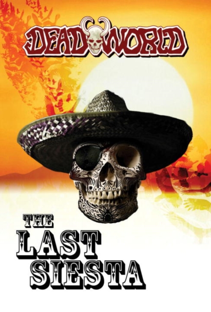 Deadworld: The Last Siesta, Paperback / softback Book