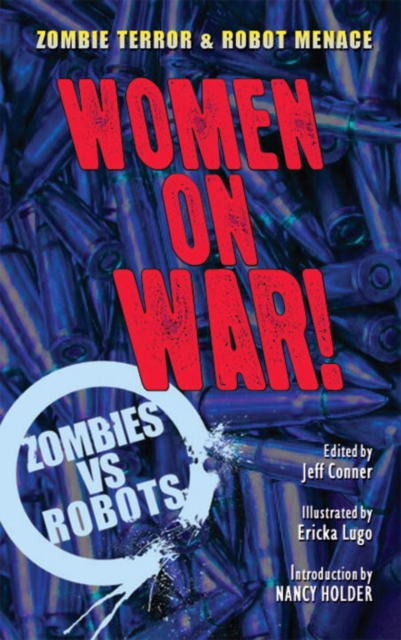 Zombies Vs Robots Women On War Prose Sc, Paperback / softback Book