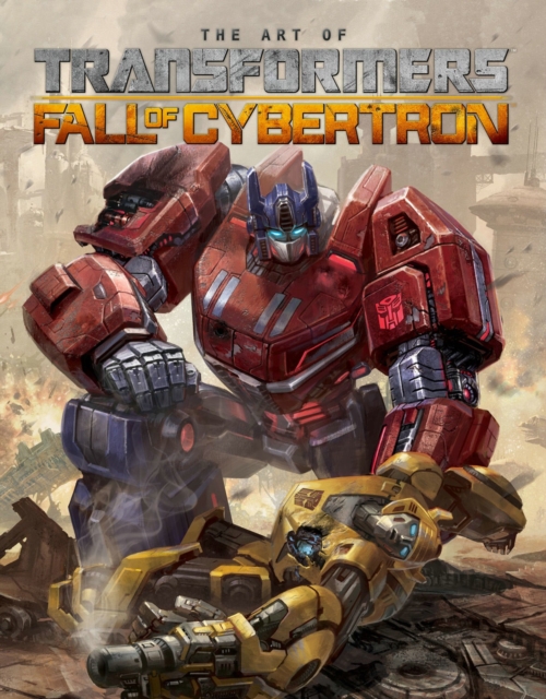 Transformers The Art Of Fall Of Cybertron, Hardback Book