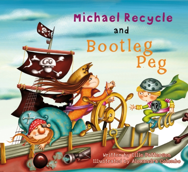 Michael Recycle and Bootleg Peg, Hardback Book