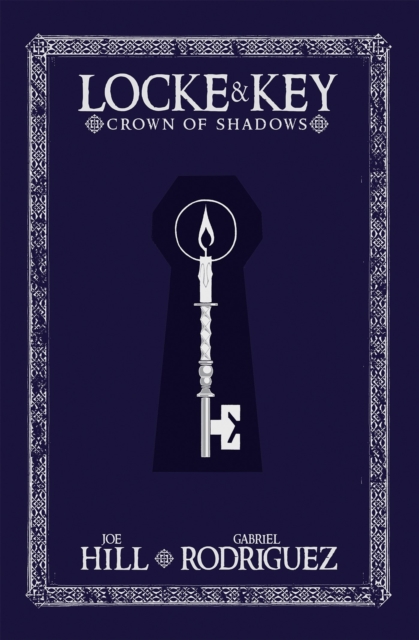 Locke & Key Crown Of Shadows Special Edition, Paperback / softback Book