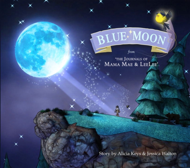 Blue Moon: From the Journals of Mama Mae and LeeLee, Hardback Book