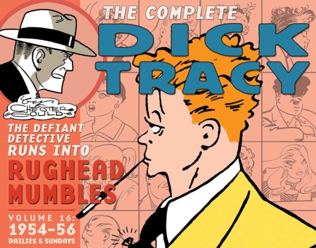 Complete Chester Gould's Dick Tracy Volume 16, Hardback Book