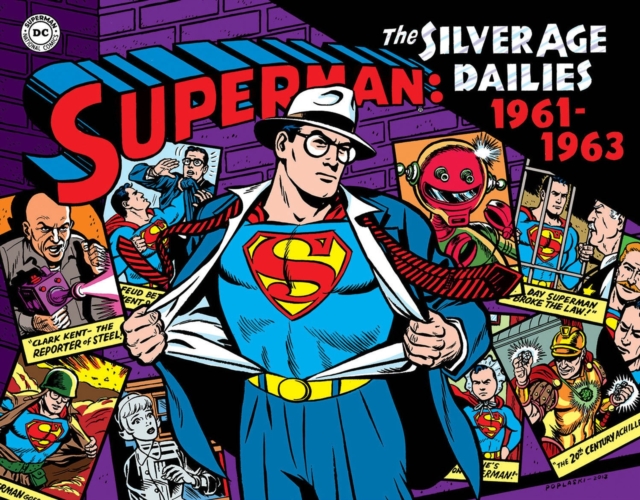 Superman: The Silver Age Newspaper Dailies Volume 2: 1961-1963, Hardback Book