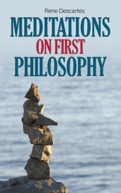 Meditations on First Philosophy, Hardback Book
