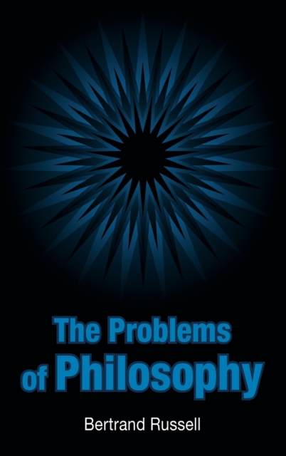 The Problems of Philosophy, Hardback Book