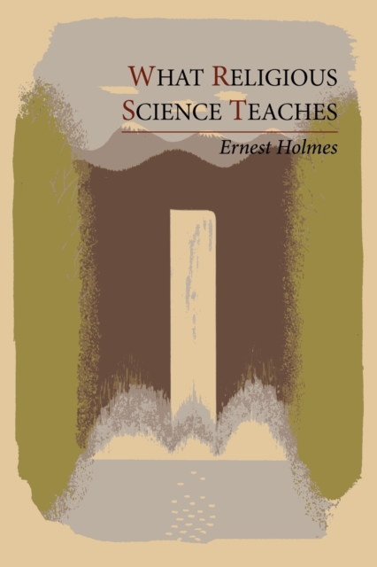 What Religious Science Teaches, Paperback / softback Book