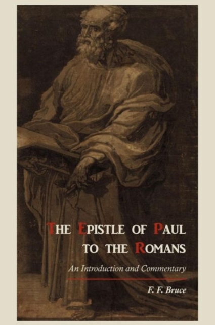 The Epistle of Paul to the Romans : An Introduction and Commentary, Paperback / softback Book