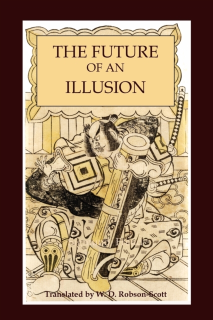 The Future of an Illusion, Paperback / softback Book