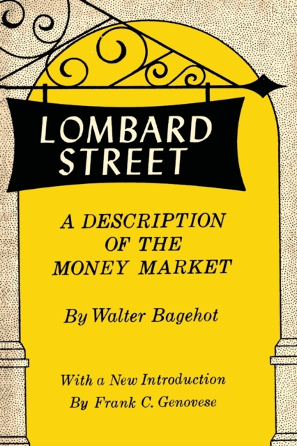 Lombard Street : A Description of the Money Market, Paperback / softback Book