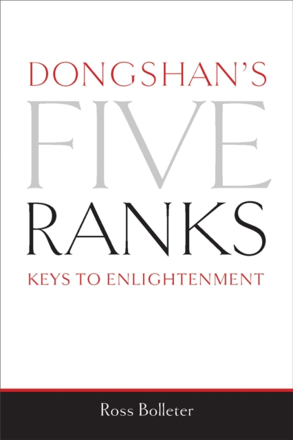 Dongshan's Five Ranks : Keys to Enlightenment, EPUB eBook