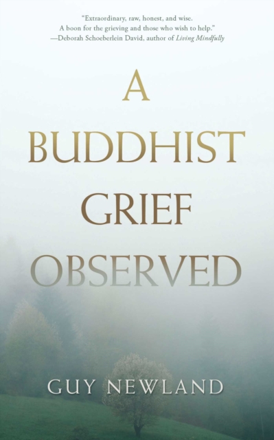 A Buddhist Grief Observed, EPUB eBook