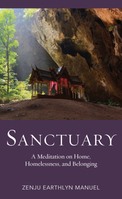 Sanctuary : A Meditation on Home, Homelessness, and Belonging, EPUB eBook