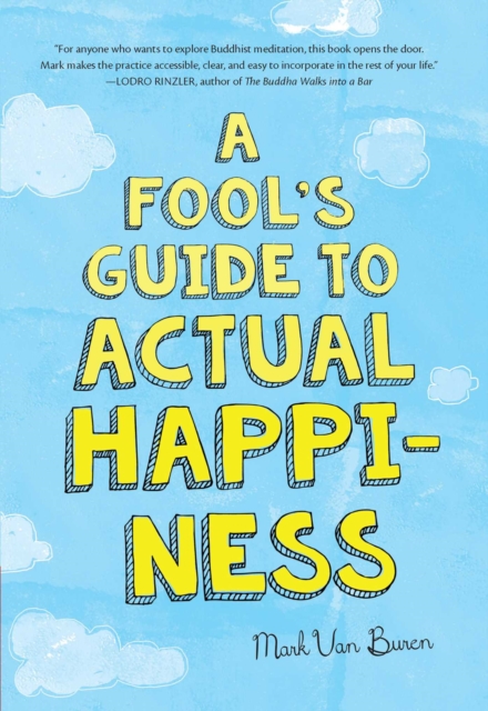 A Fool's Guide To Actual Happiness, EPUB eBook