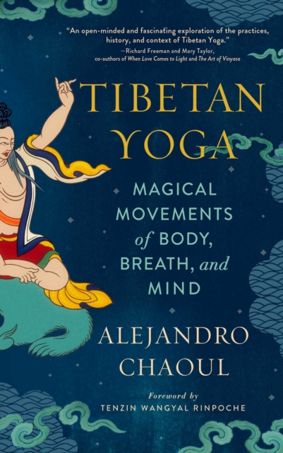 Tibetan Yoga : Magical Movements of Body, Breath, and Mind, EPUB eBook