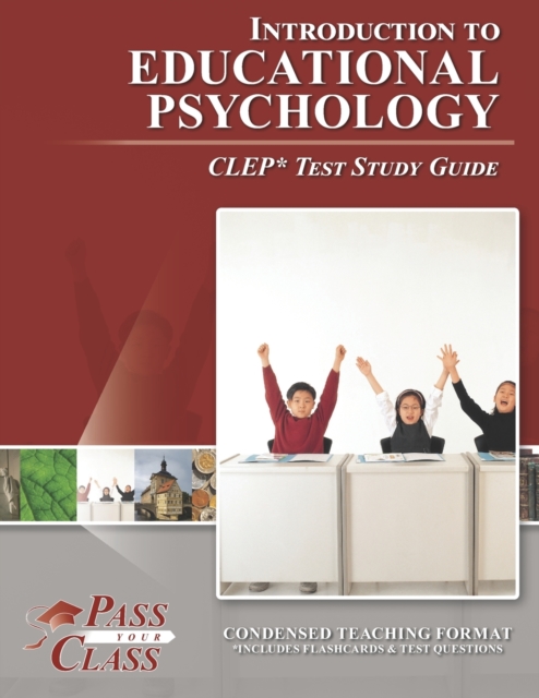 Introduction to Educational Psychology CLEP Test Study Guide, Paperback / softback Book