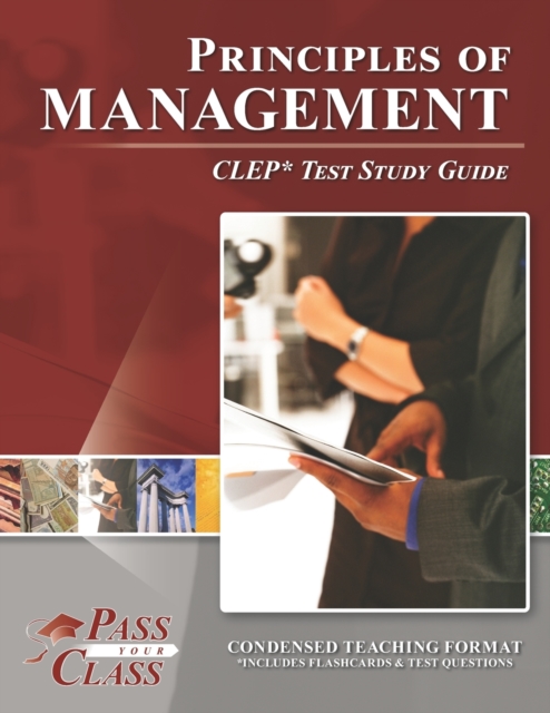 Principles of Management CLEP Test Study Guide, Paperback / softback Book