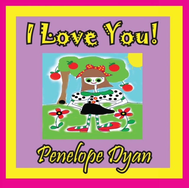 I Love You!, Paperback / softback Book