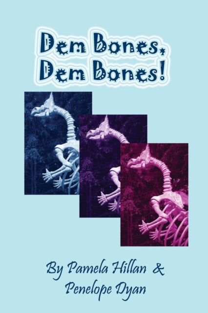 Dem Bones, Dem Bones!, Paperback / softback Book