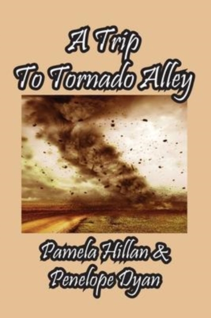 A Trip To Tornado Alley, Paperback / softback Book
