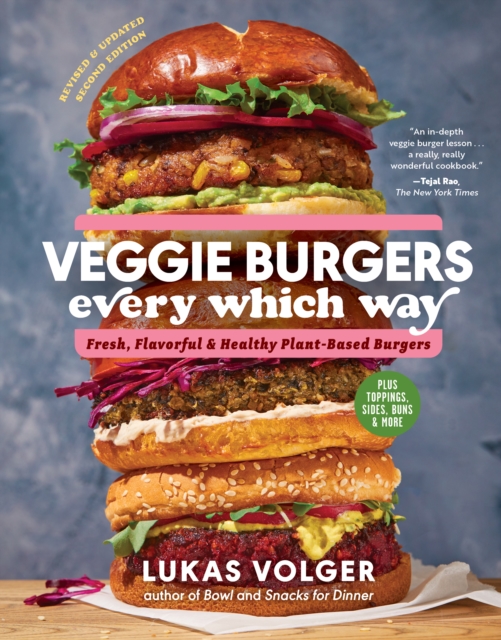 Veggie Burgers Every Which Way (2nd Edn), Hardback Book