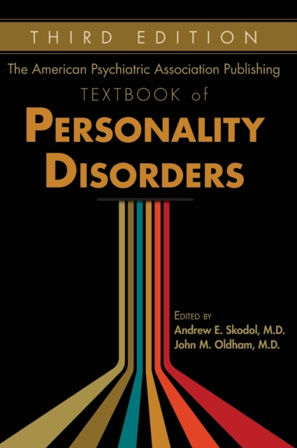 The American Psychiatric Association Publishing Textbook of Personality Disorders, Hardback Book