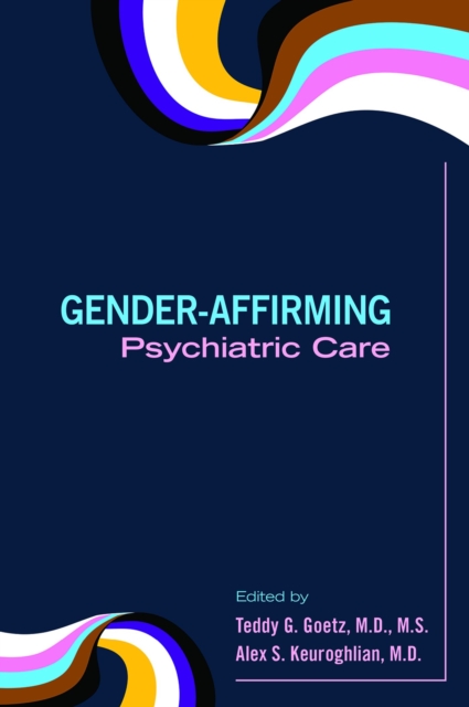 Gender-Affirming Psychiatric Care, Paperback / softback Book