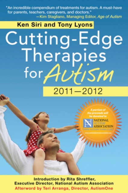 Cutting-Edge Therapies for Autism 2011-2012, Paperback / softback Book