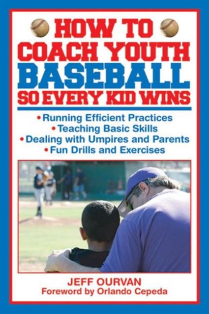 How to Coach Youth Baseball So Every Kid Wins, Paperback / softback Book