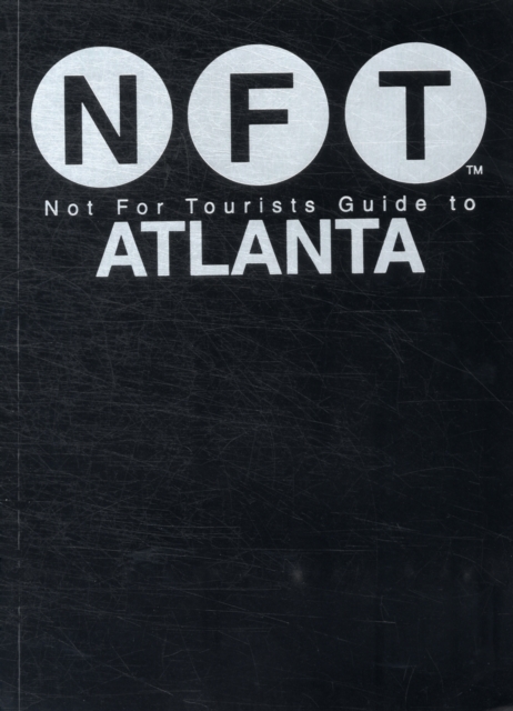 Not For Tourists Guide to Atlanta : 2012, Paperback / softback Book