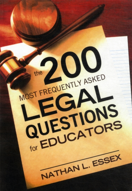 The 200 Most Frequently Asked Legal Questions for Educators, Paperback / softback Book