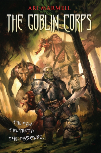 The Goblin Corps, Paperback / softback Book