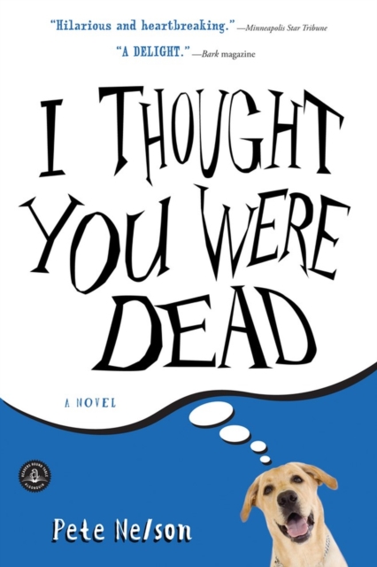 I Thought You Were Dead, Paperback / softback Book