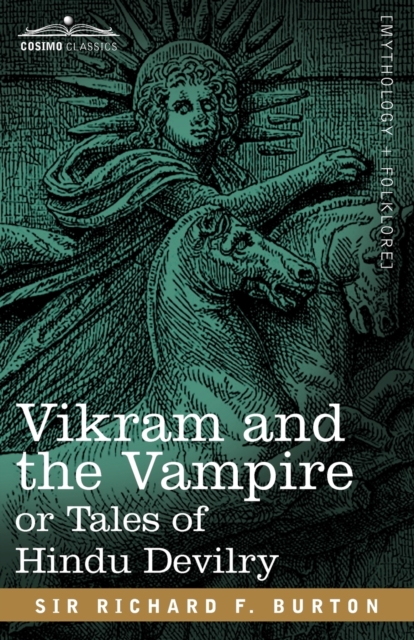 Vikram and the Vampire or Tales of Hindu Devilry, Paperback / softback Book