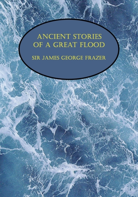 Ancient Stories of a Great Flood (Facsimile Reprint), Paperback / softback Book