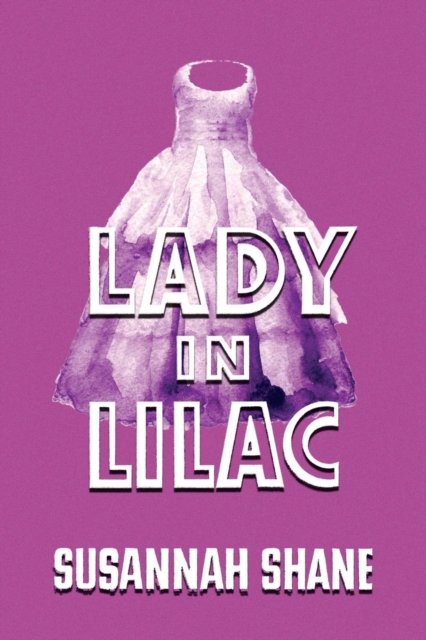Lady in Lilac : (a Golden-Age Mystery Reprint), Paperback / softback Book