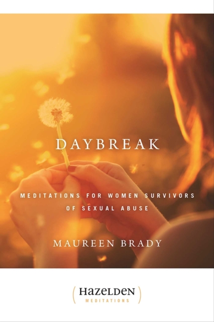 Daybreak : Meditations For Women Survivors Of Sexual Abuse, EPUB eBook