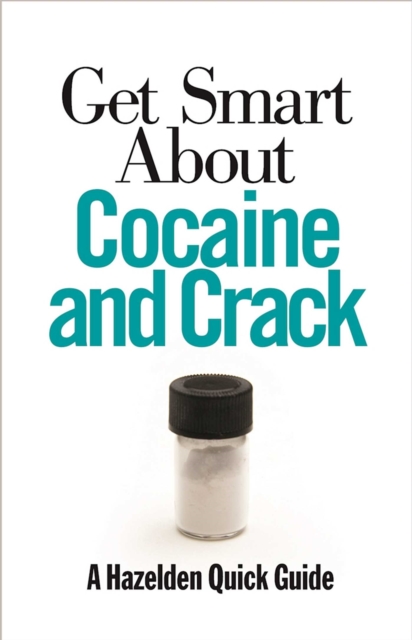 Get Smart About Cocaine and Crack, EPUB eBook