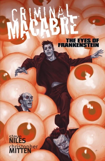 Criminal Macabre: The Eyes Of Frankenstein, Paperback / softback Book