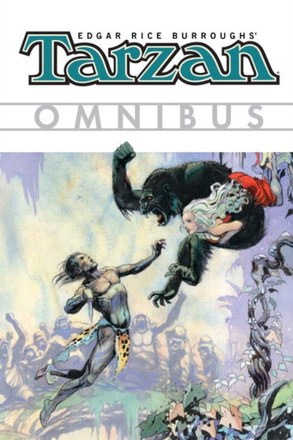 Edgar Rice Burroughs's Tarzan Omnibus Volume 1, Paperback / softback Book